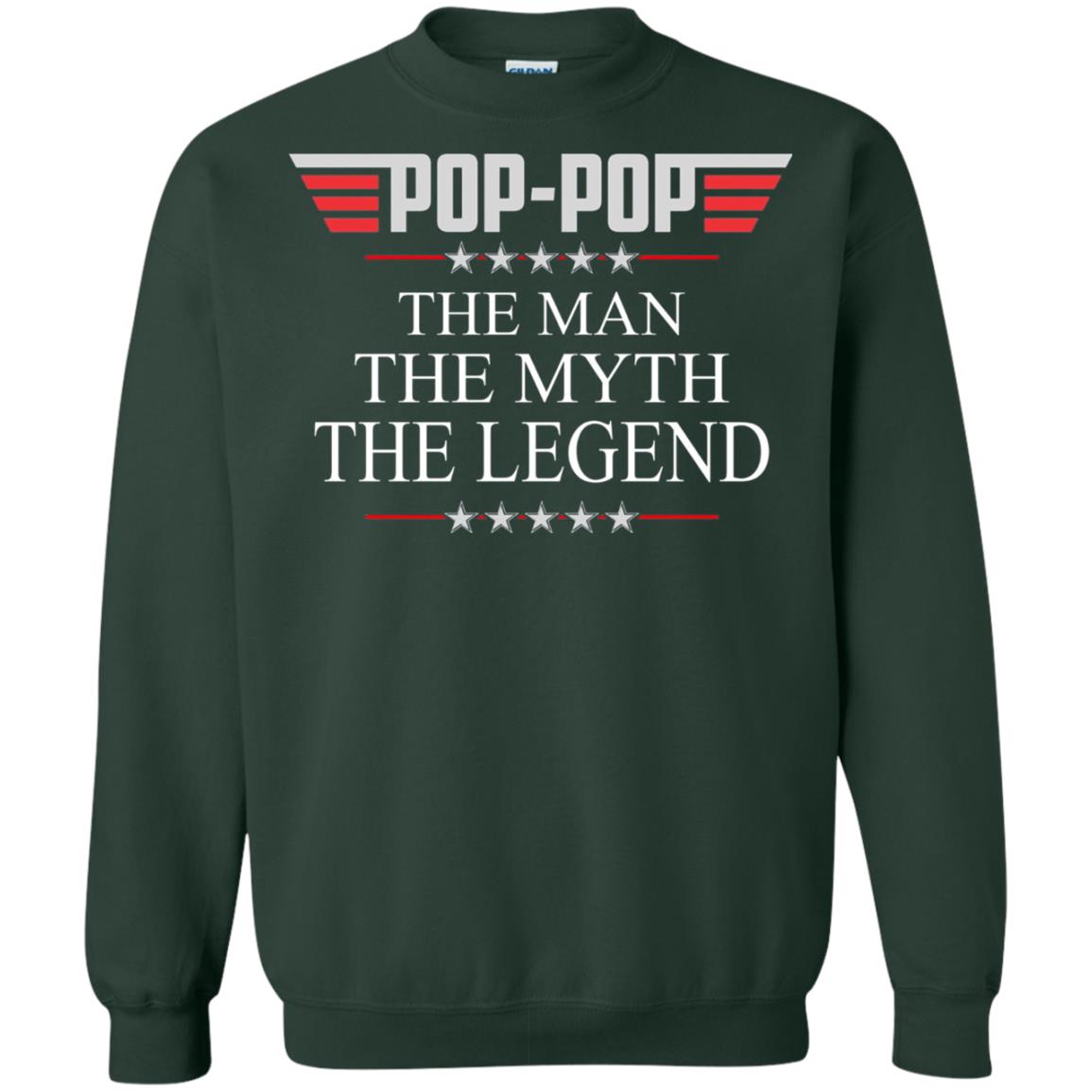 Pop-pop The Man The Myth The Legend Father_s Day T-shirt Forest Green