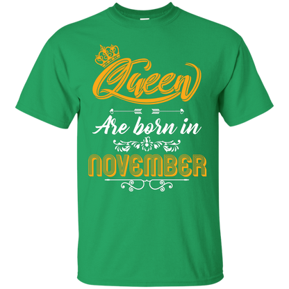 Brithday T-Shirt Queen Are Born In November Irish Green