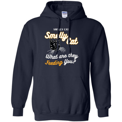 Smelly Cat What Are They Feeding You Cat Lovers Shirt Navy