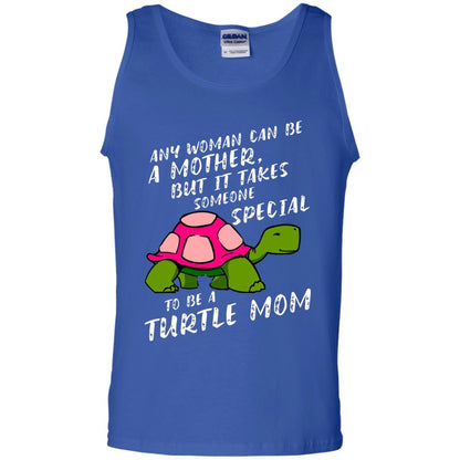 Any Woman Can Be Amother But It Takes Someone Special To Be A Turtle Mom Shirt Royal