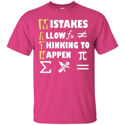 Math Lover T-shirt Mistakes Allow Thinking To Happen Heliconia