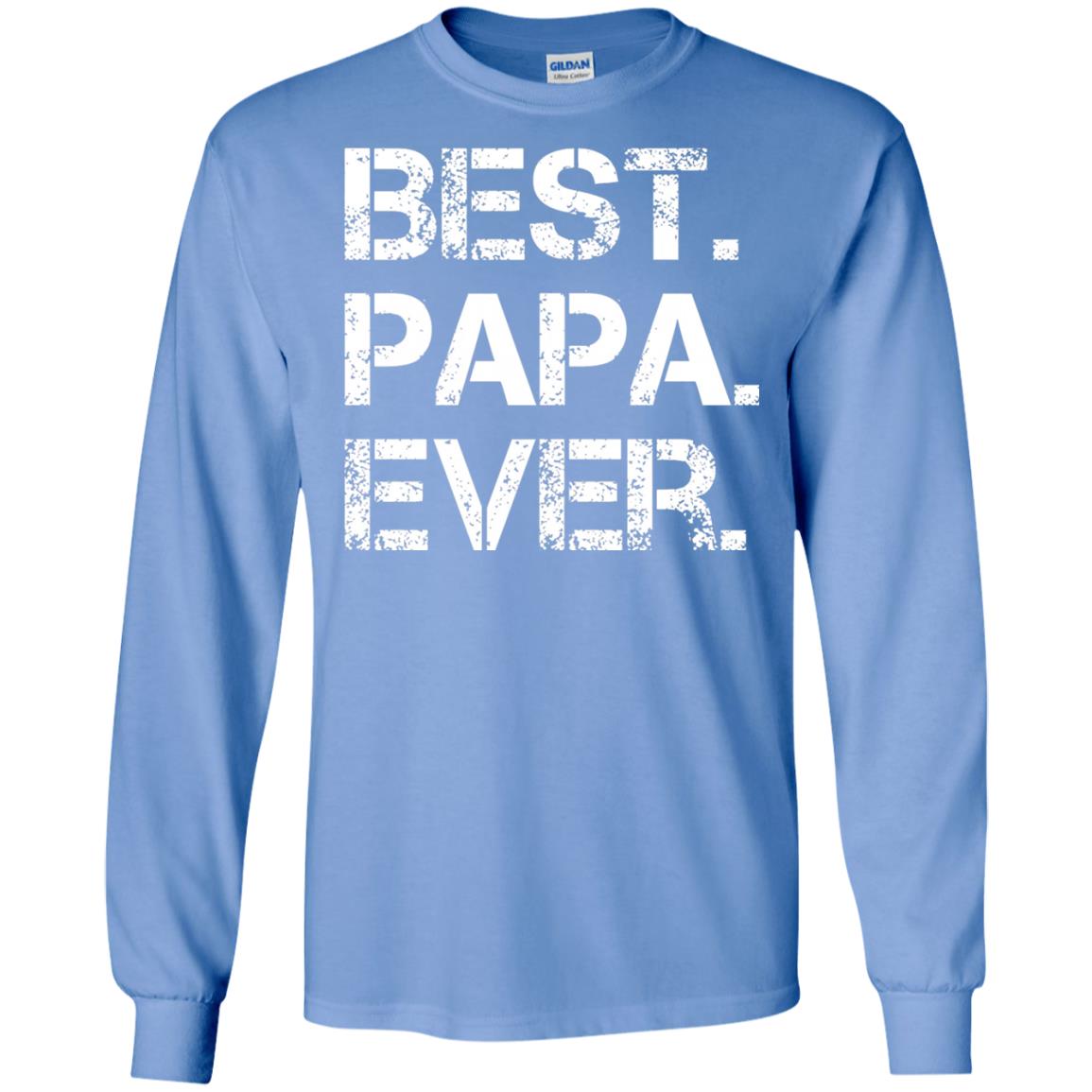 Best. Papa. Ever. Cute Father_s Day Gift T-shirt Carolina Blue