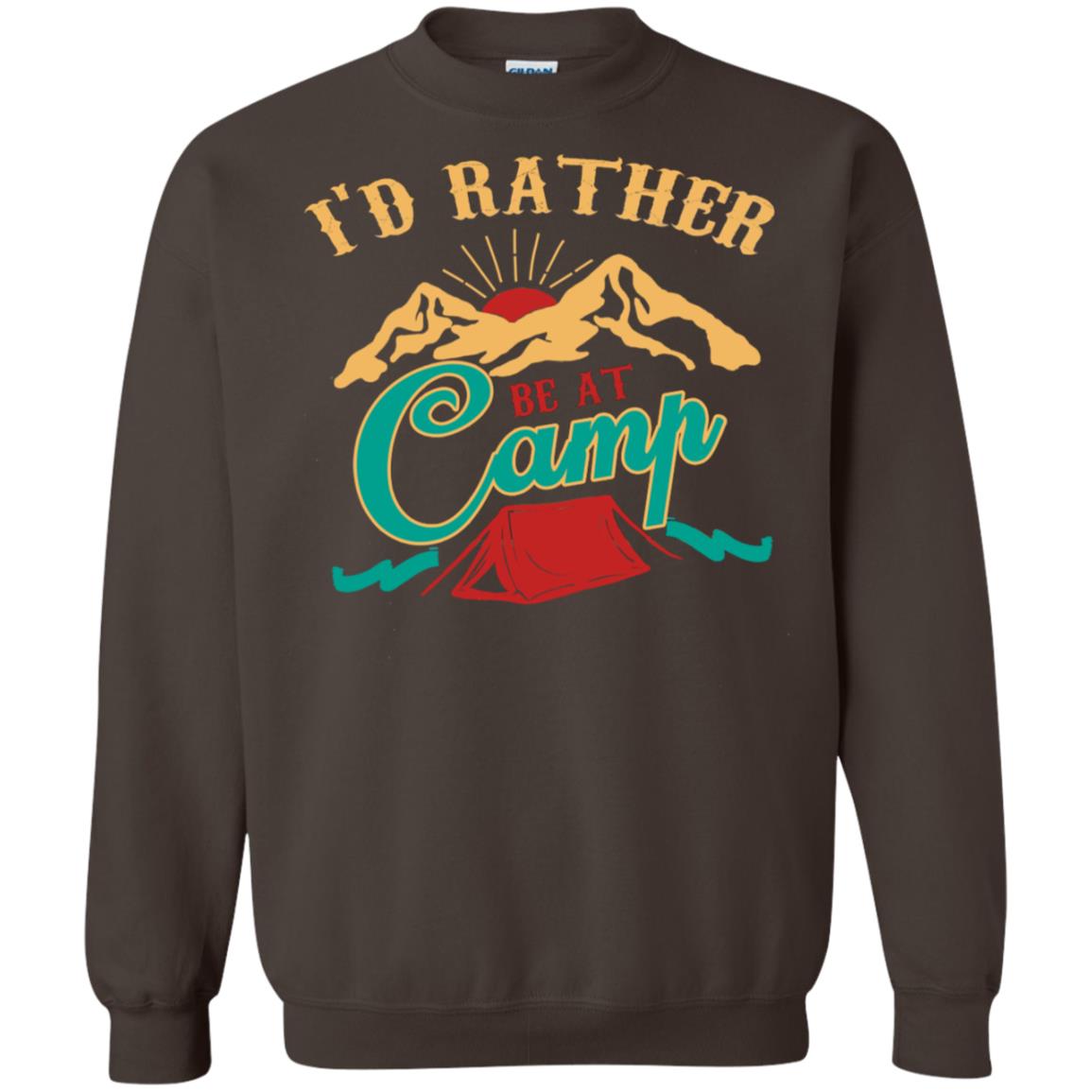 I'd Rather Be At Camp Camping Lovers Gift Shirt For Mens Of Womens Dark Chocolate