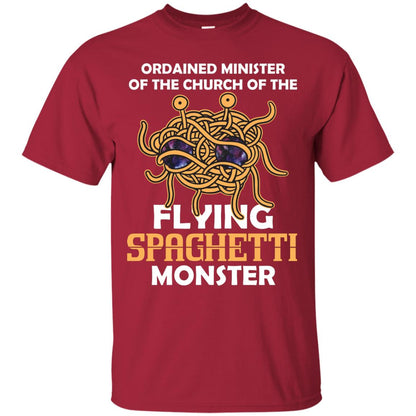 Ordained Minister Of The Church Of The Flying Spaghetti Monster Pastafarian T-shirt Cardinal