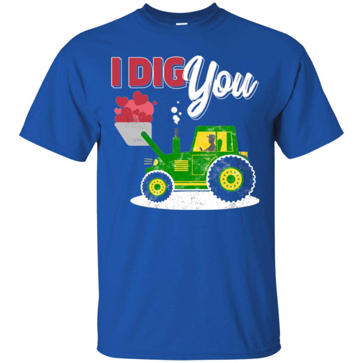 Farmer Valentines Day T-shirt Farm Tractor I Dig You Royal