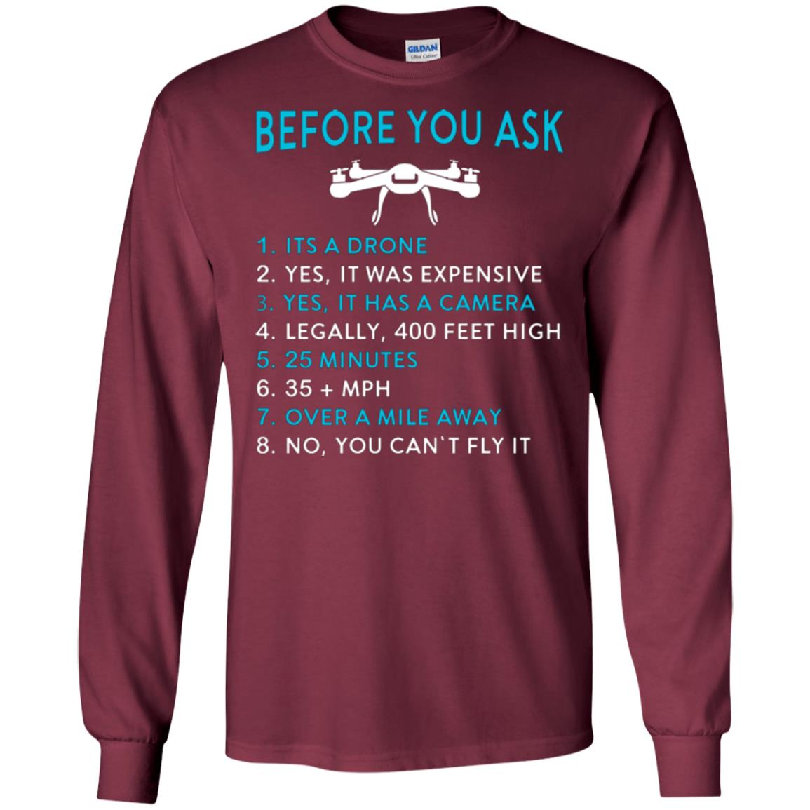 Funny Drone T-shirt Before You Ask Maroon