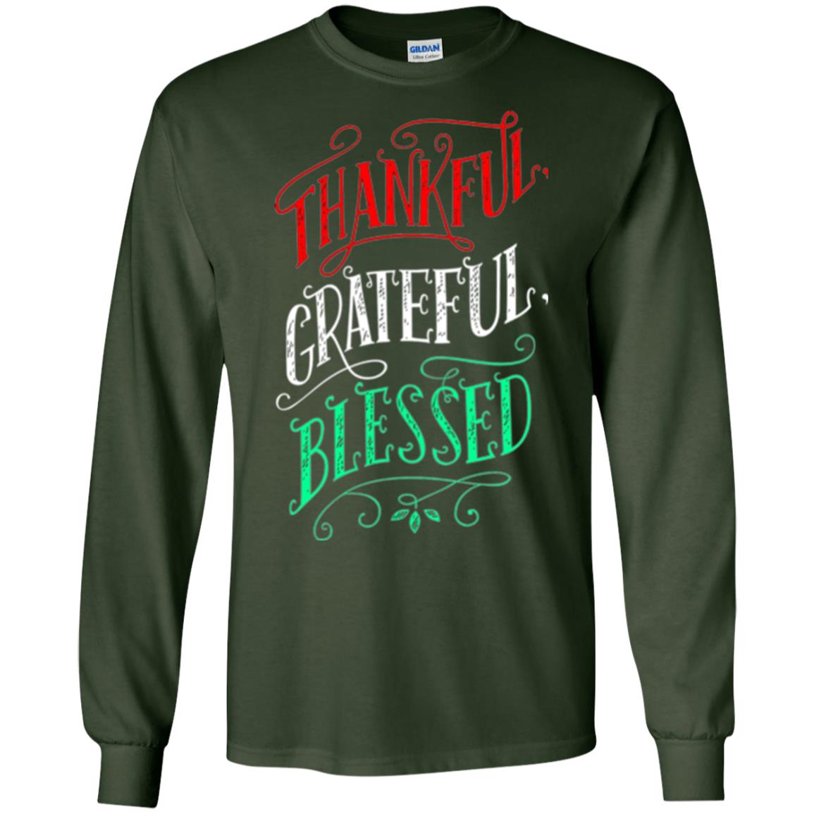 New Year T-shirt Grateful Thankful Blessed Forest Green