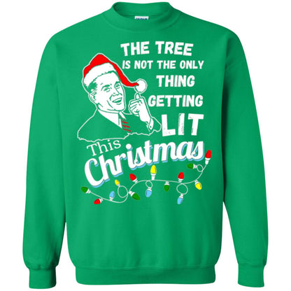 Christmas T-shirt The Tree Isn_t The Only Thing Getting Lit This Christmas Irish Green