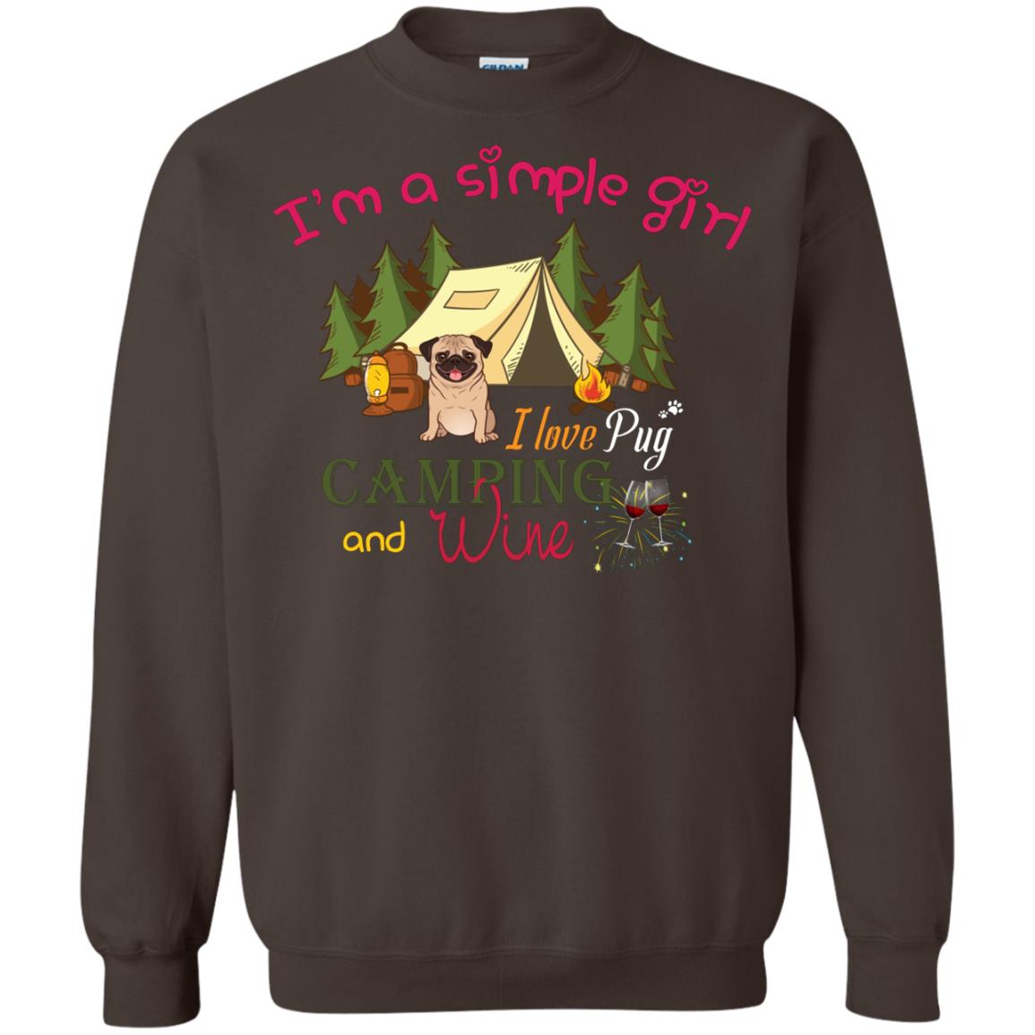 I’m A Simple Girl I Love Pug Camping And Wine Shirt Dark Chocolate