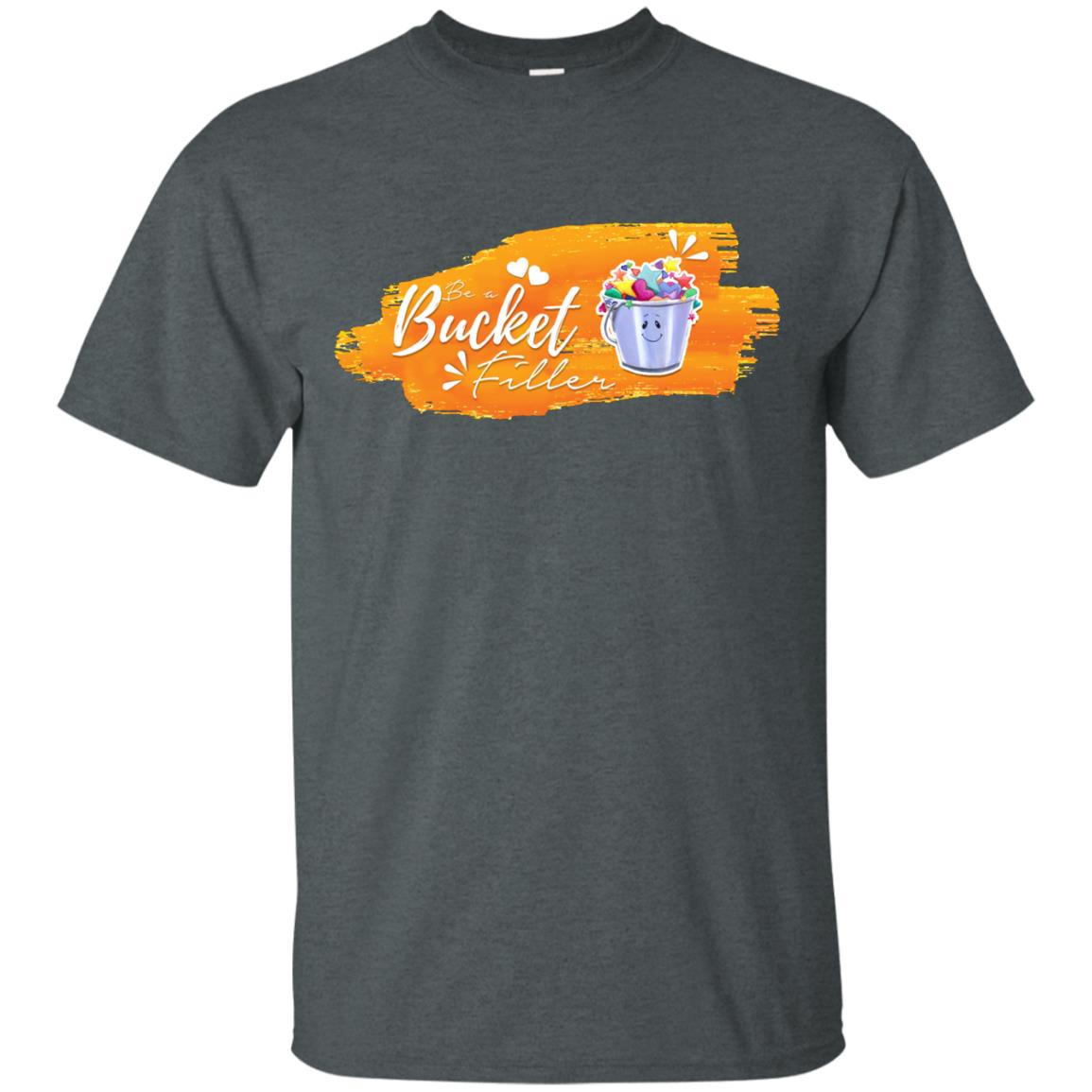 School Counselor Be A Bucket Filler Shirt Dark Heather