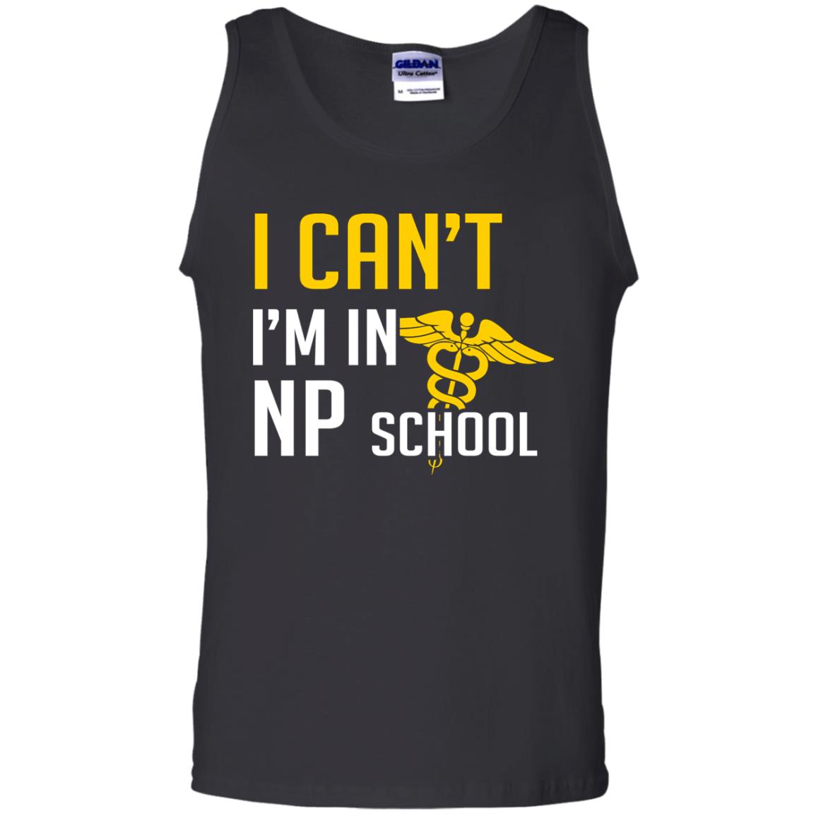 Nurse T-shirt I Can't I'm In Np School Black