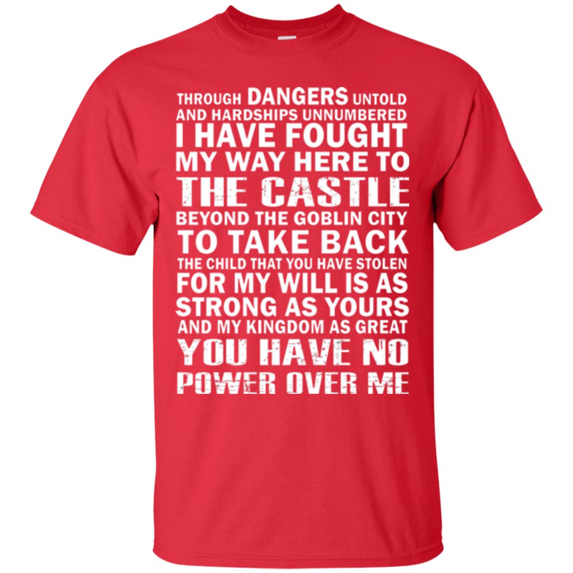 I Have Fought My Way Here To The Castle To Take Back The Child That You Have Stolen Red