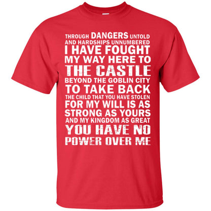 I Have Fought My Way Here To The Castle To Take Back The Child That You Have Stolen Red