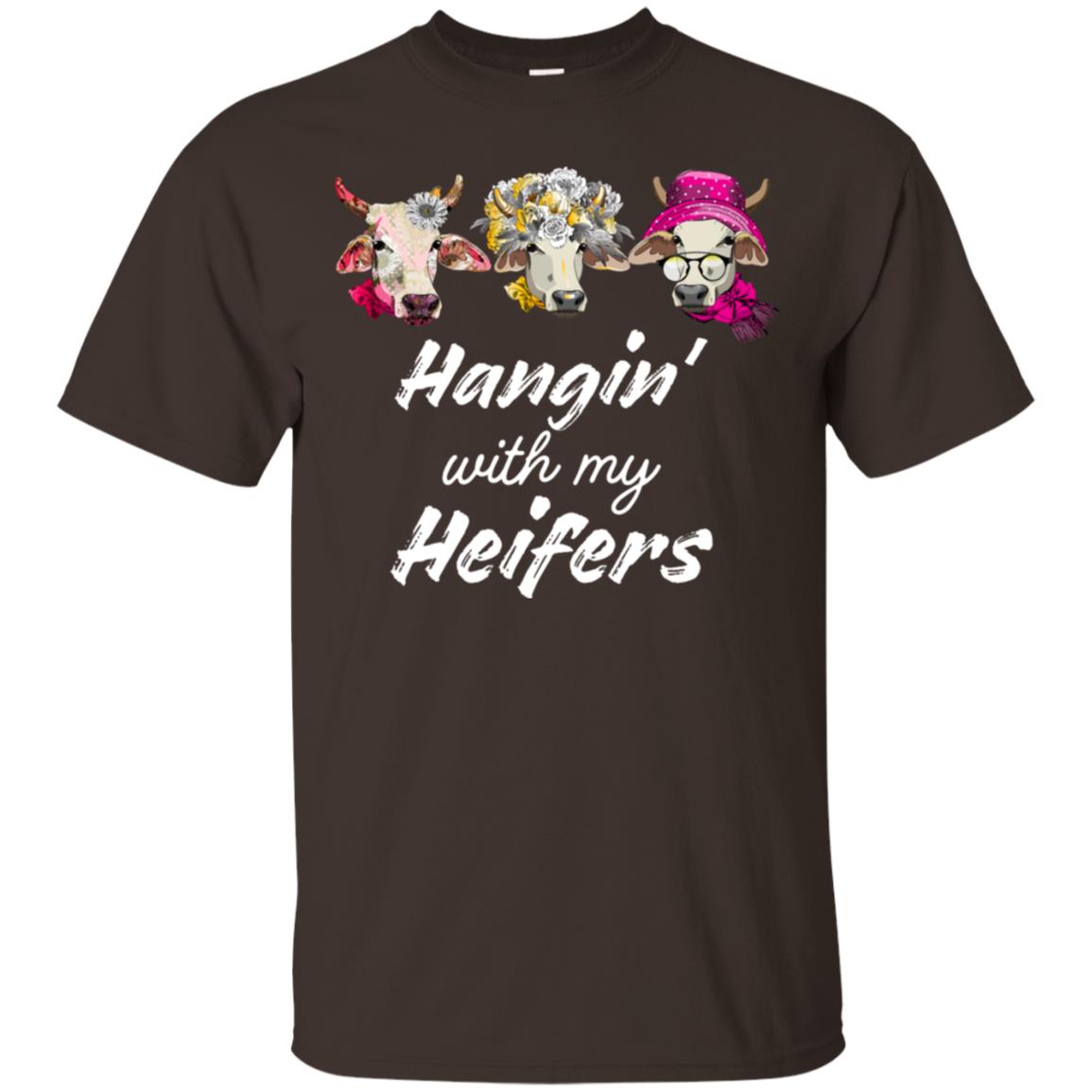 Hangin' With My Heifers Shirt Dark Chocolate