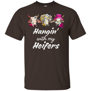 Hangin' With My Heifers ShirtG200 Gildan Ultra Cotton T-Shirt