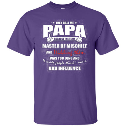 They Call Me Papa Because Master Of Mischief And Hiding Them Was Too Long And It Made People Think I Was A Bad Influence Purple