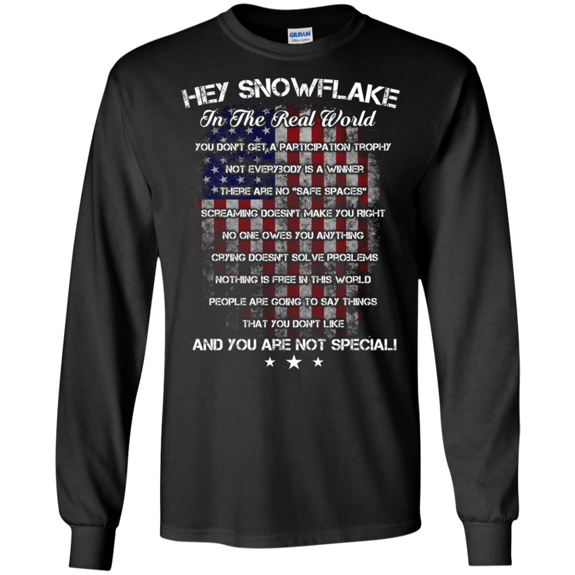 Hey Snowflake In The Real World You Don't Get A Participation Trophy Military T-shirt Black