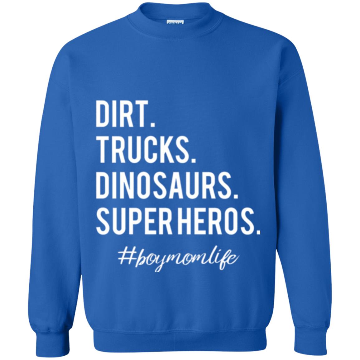 Dirt Trucks Dinosaurs Super Heros #boymomlife Mommy T-shirt Royal