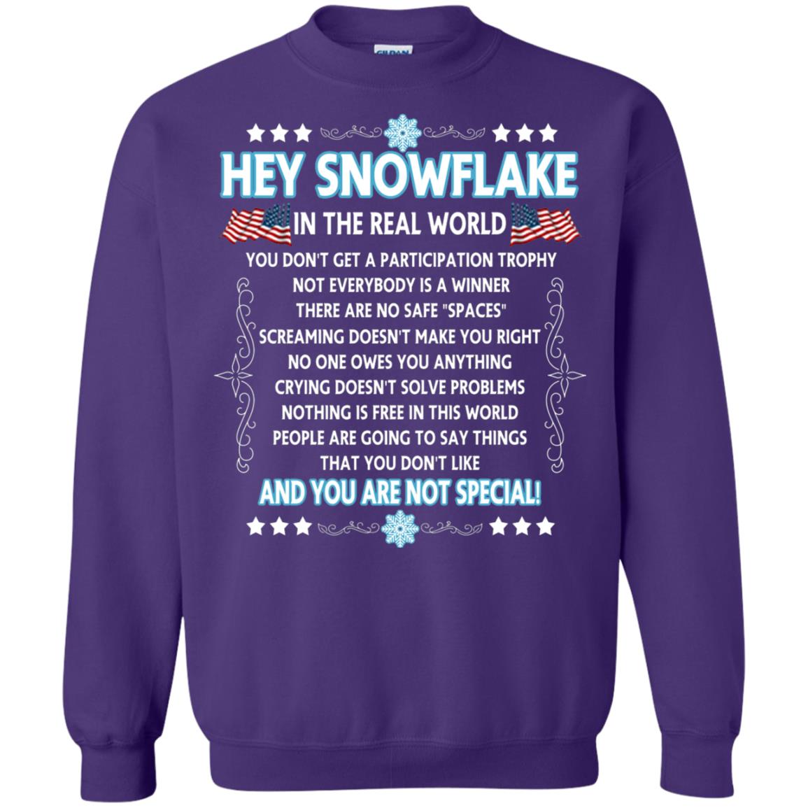 Hey Snowflake In The Real World Military T-shirt Purple