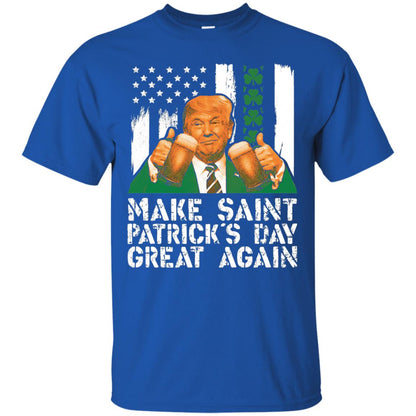 Make St Patrick_s Day Great Again Funny Trump T-shirt Royal