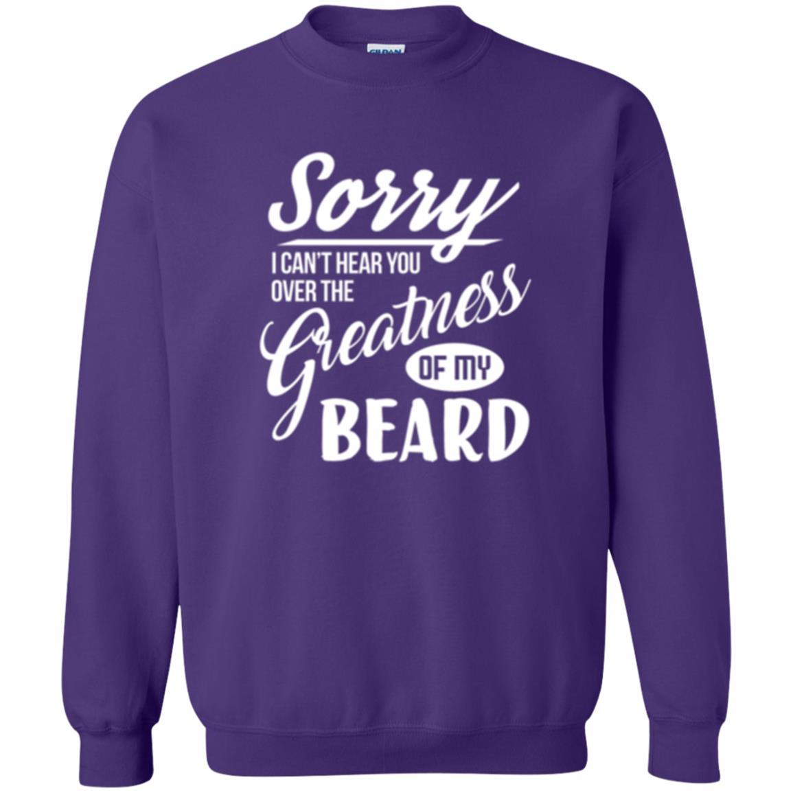 Bread Man T-shirt Sorry I Cant Hear You Over The Greatness Of My Beard Purple