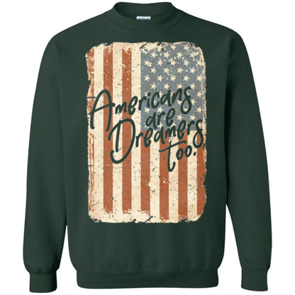 Americans Are Dreamers Too T-shirt American Flag Forest Green