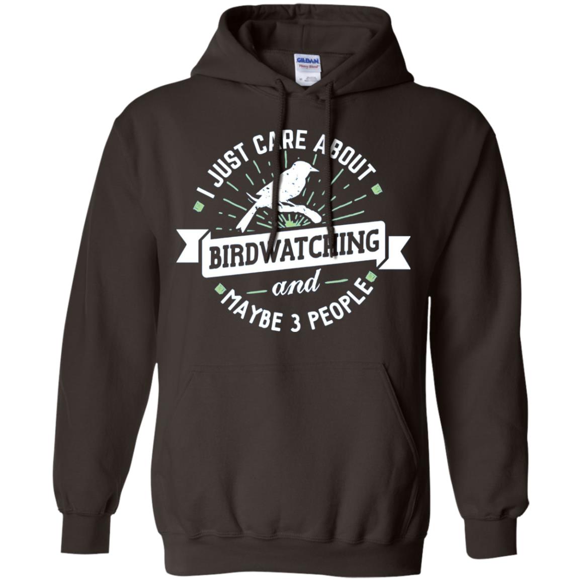 Birdwatching T-shirt I Just Care About Birdwatching Dark Chocolate