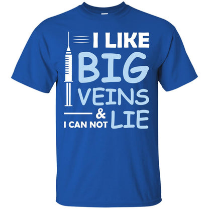 I Like Big Veins And I Can Not Lie Phlebotomist T-shirt Royal