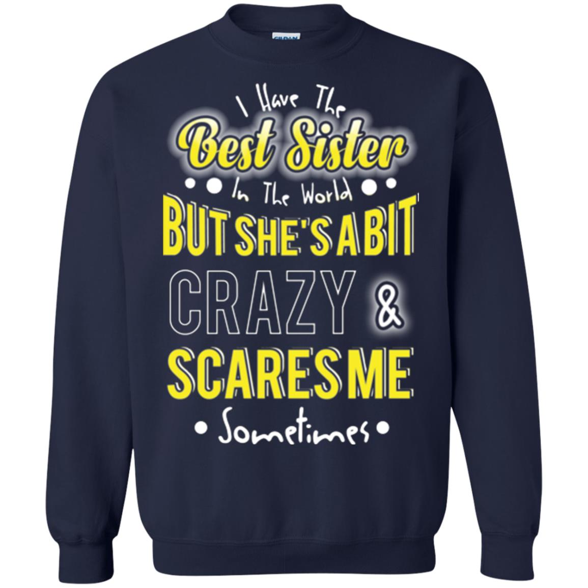 Family T-shirt I Have The Best Sister In The World Navy
