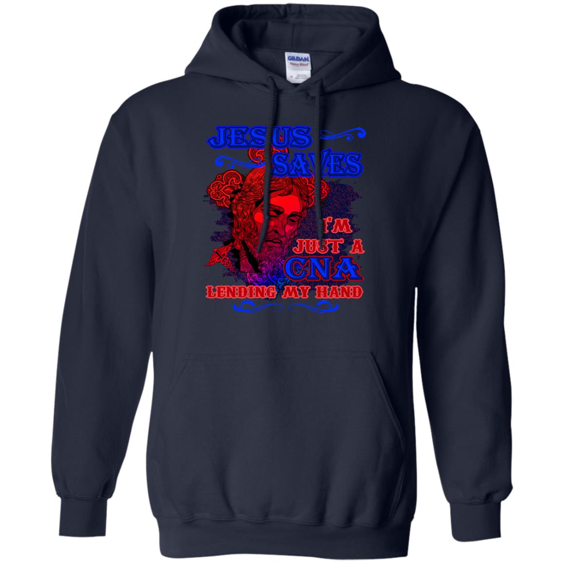 Jesus Saves I'm Just A Cna Lending My Hand Christian Gift Shirt Navy