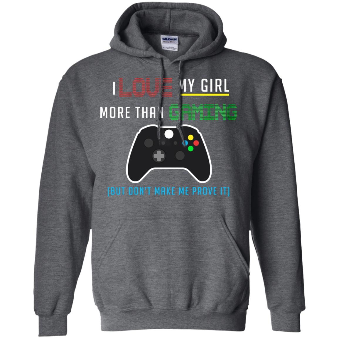 Gamer T-shirt I Love My Girl More Than Gaming Dark Heather