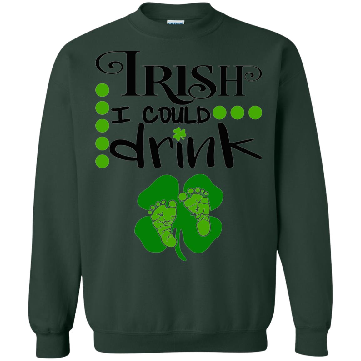 Baby Irish I Could Drink Pregnancy St Patrick_s Day T-shirt Forest Green