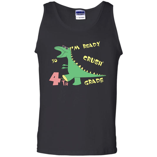 Im Ready To Crush 4th Grade Back To School Fourth Grade 2019 Shirt Black
