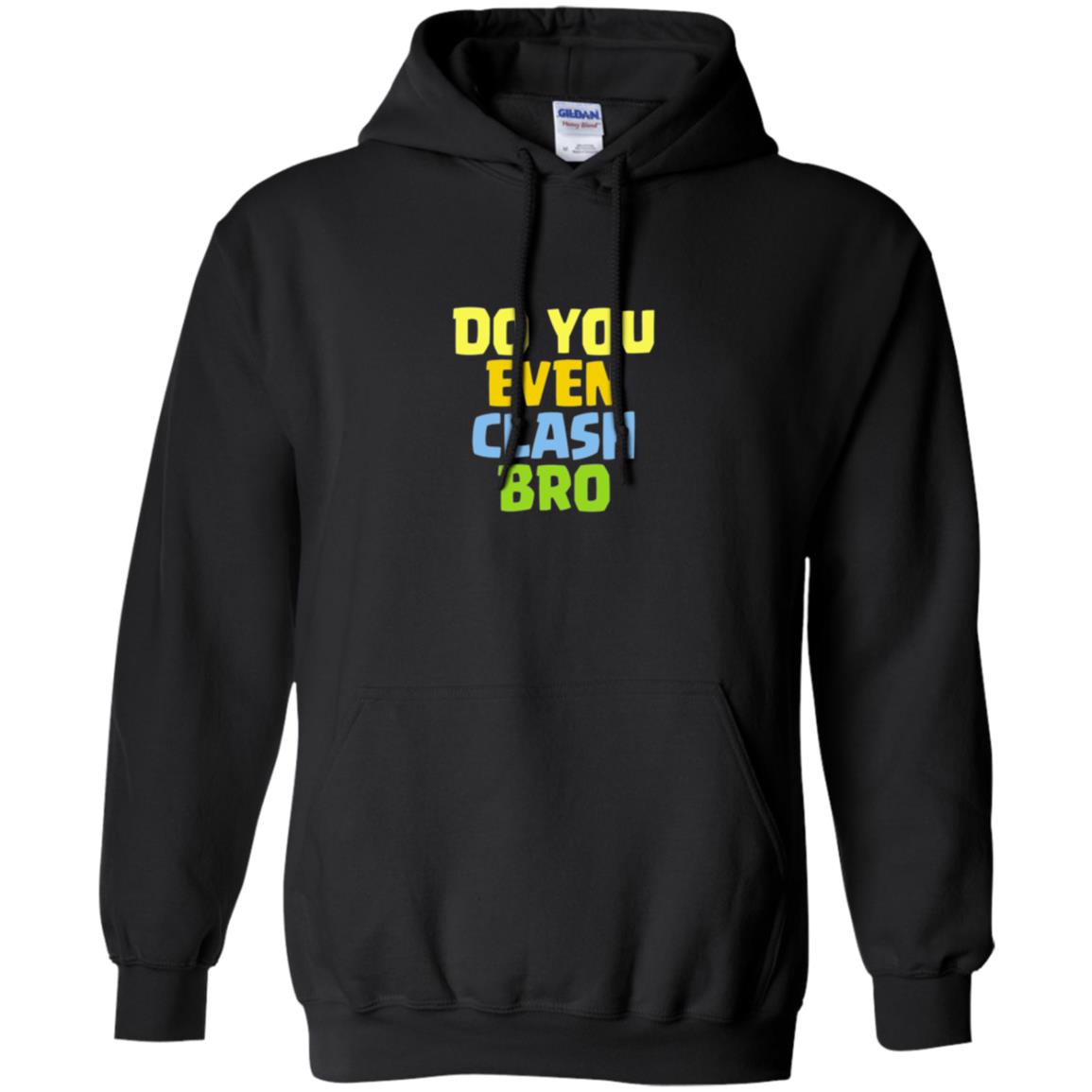 Royal Gamers T-shirt Do You Even Clash Bro Black