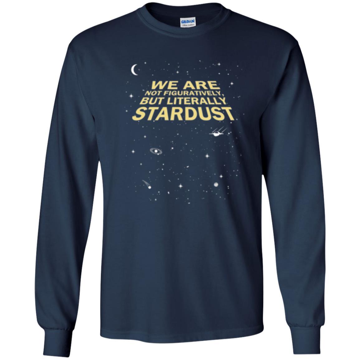 Astronomy T-shirt We Are Not Figuratively But Literally Stardust Navy