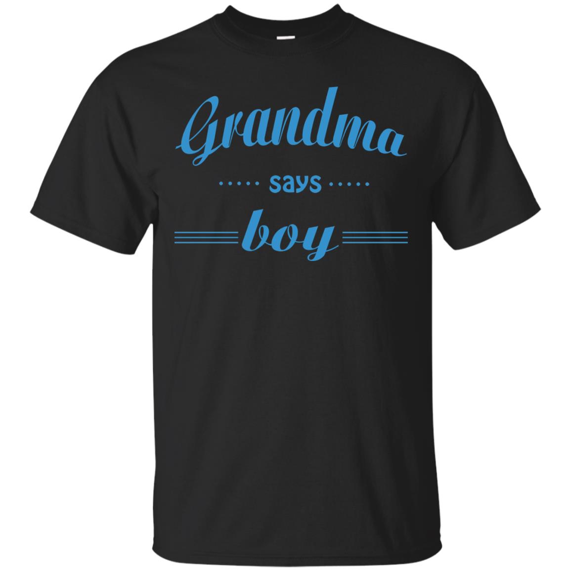 Grandma Say Boy Shirt Black