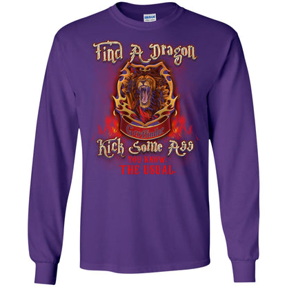 Find A Dragon Kick Some Ass You Know The Usual Gryffindor House Harry Potter Fan ShirtG240 Gildan LS Ultra Cotton T-Shirt