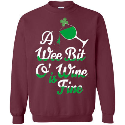 A Wee Bit O_ Wine Is Fine St. Patrick_s Day T-shirt Maroon