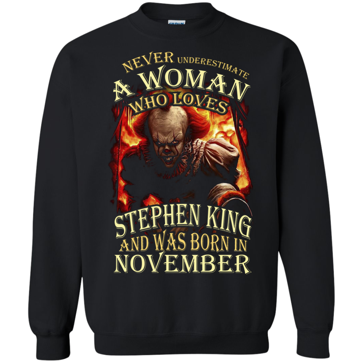 November T-shirt Never Underestimate A Woman Who Loves Stephen King