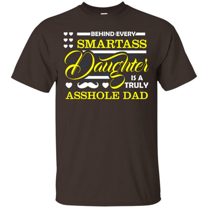 Behind Every Daughter Is A Truly Dad Family Shirt Dark Chocolate