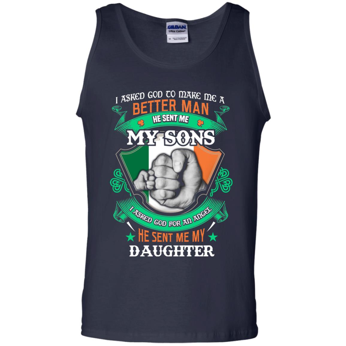 He Sent Me My Sons He Sent Me My Daughter Saint Patrick's Day Shirt For Dad Navy