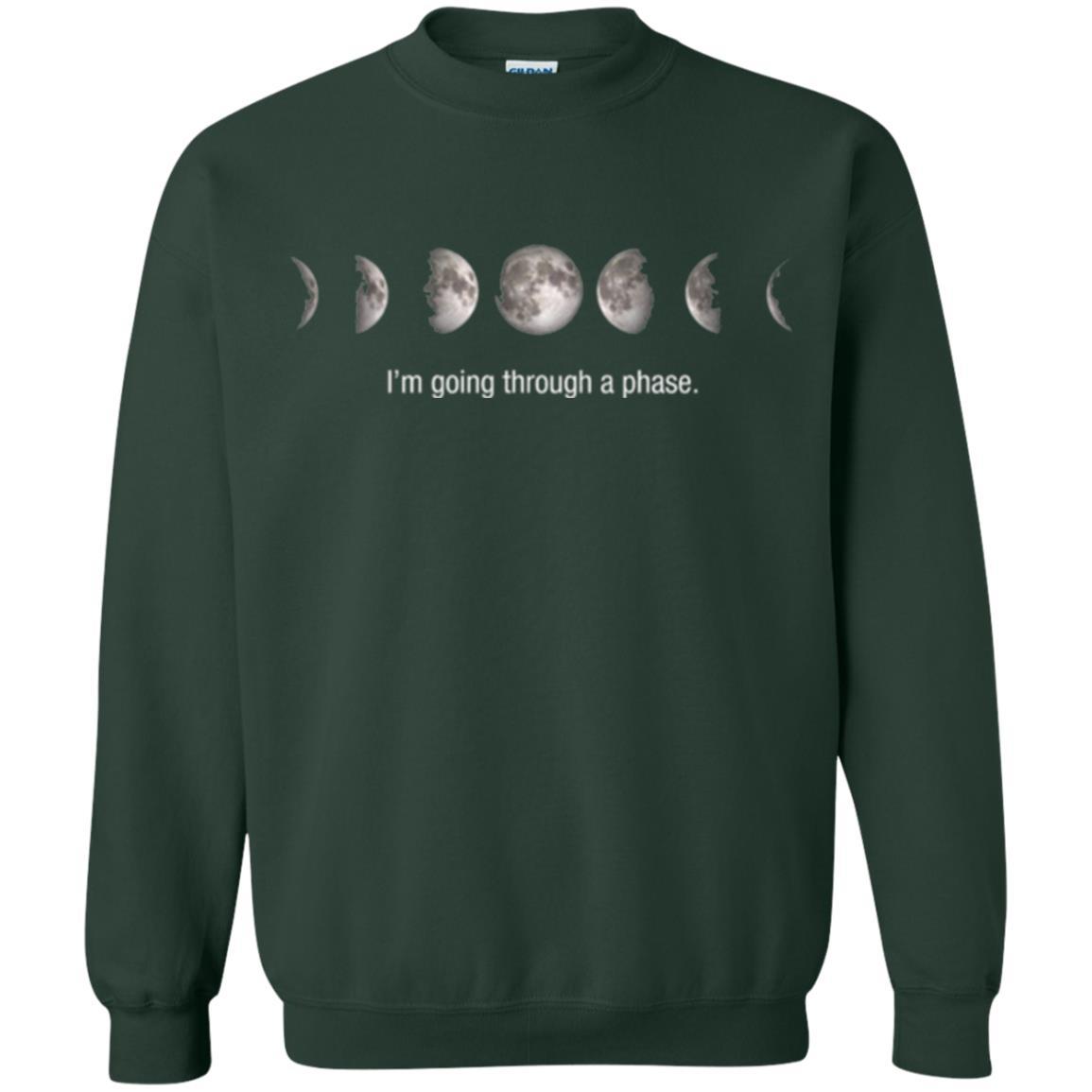 Astronomy T-shirt I_m Going Through A Phase Forest Green