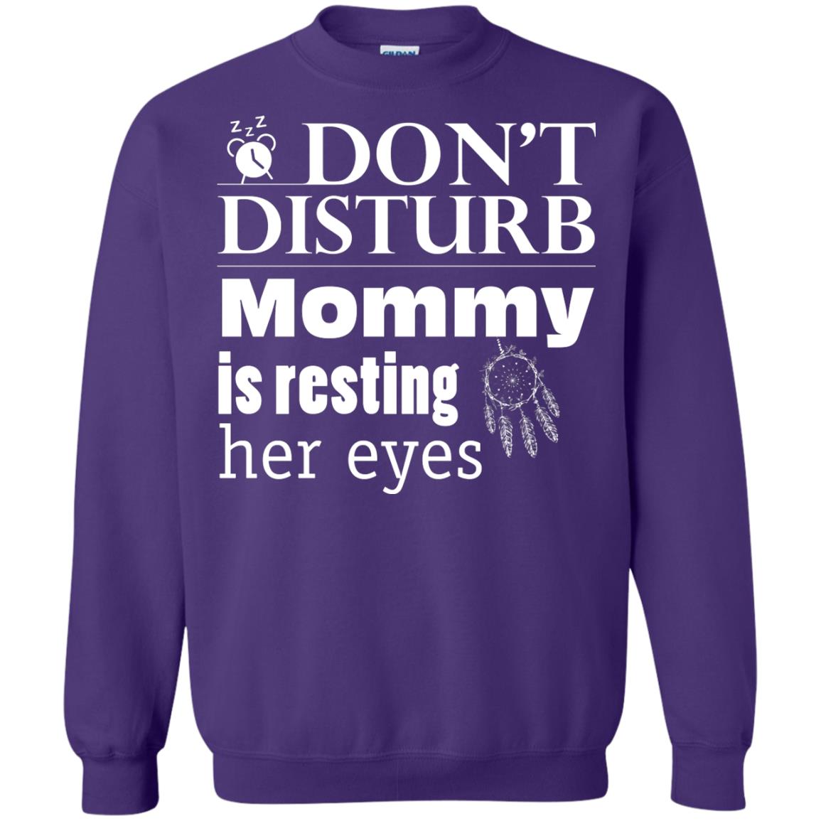 Don't Disturb Mommy Is Resting Her Eyes Funny Mom Shirt Purple