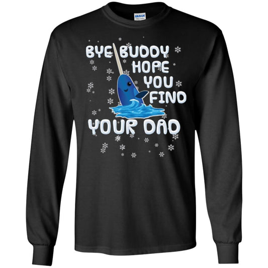 Family T-shirt Bye Buddy Hope You Find Your Dad Black
