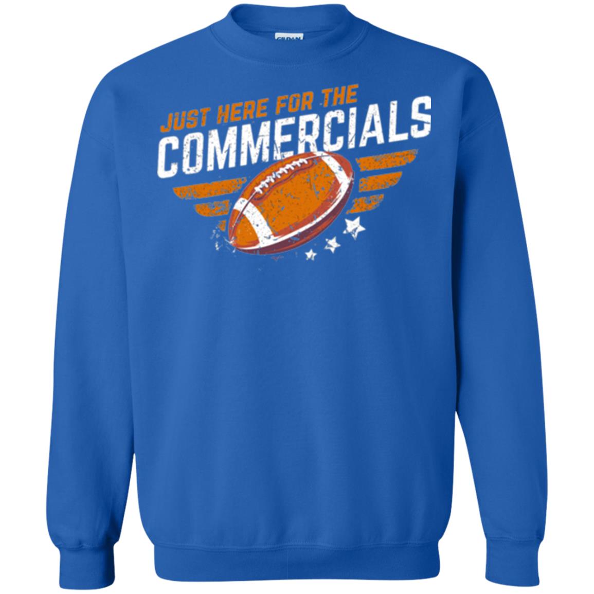 Football Lover T-shirt Just Here For The Commercials Royal