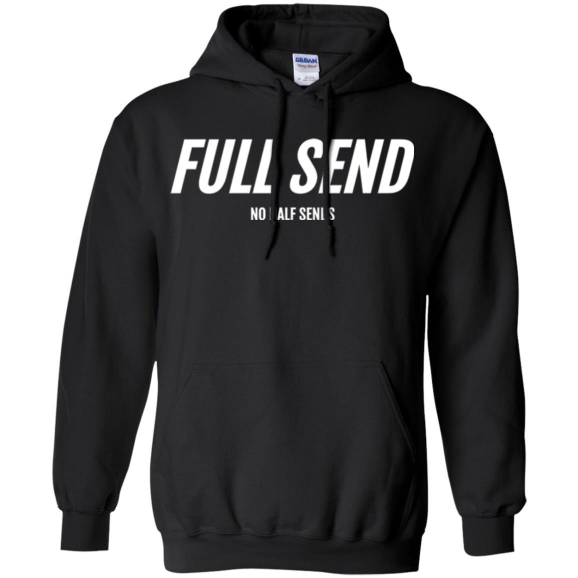 Full Send No Half Send T-shirt Black
