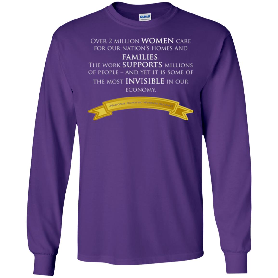 Over 2 Millions Woman Care For Our Nation_s Homes Domestic Workers Saying T-shirt Purple