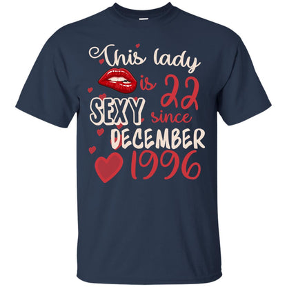 This Lady Is 22 Sexy Since December 1996 22nd Birthday Shirt For December Womens Navy
