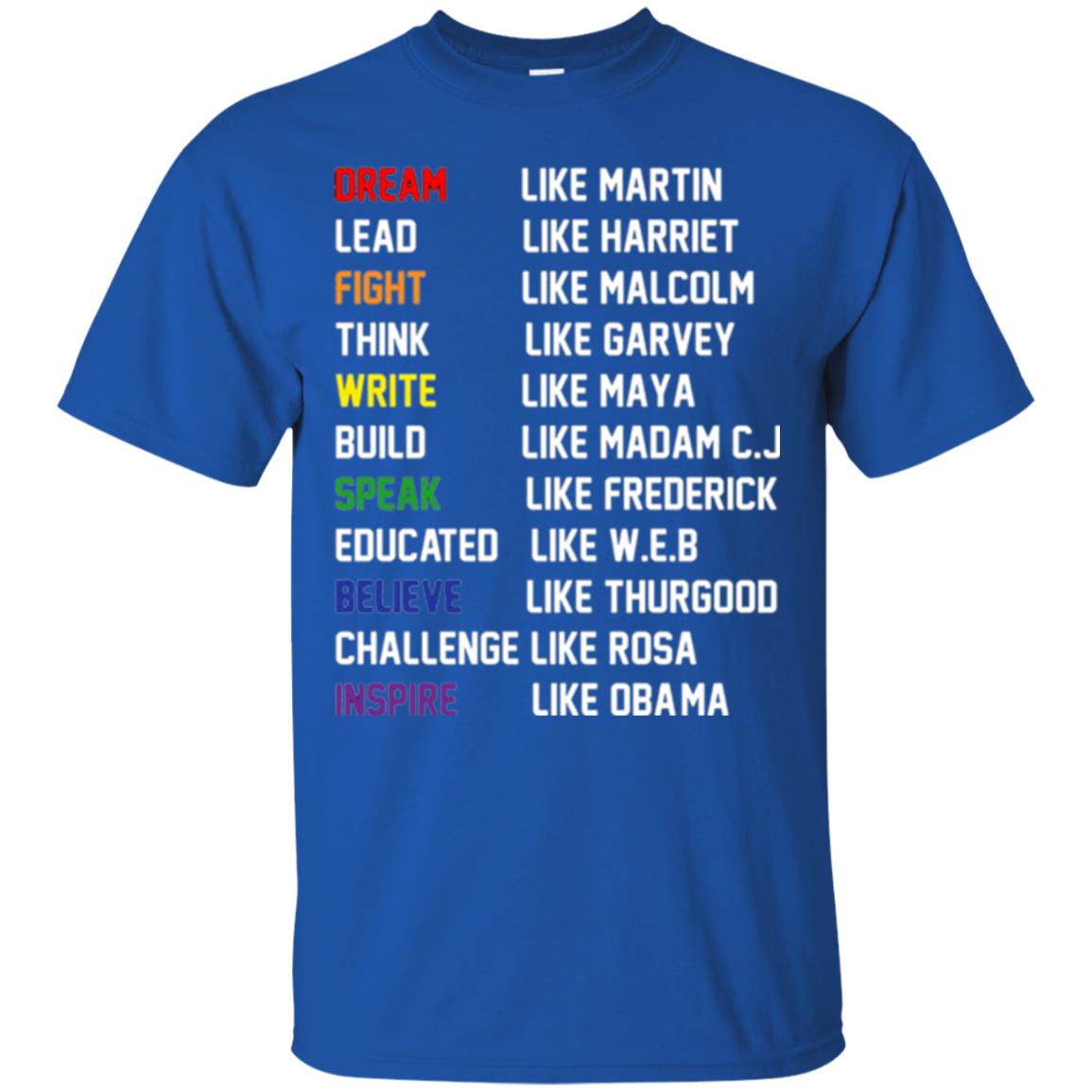 Dream Like Martin Inspire Like Obama T-shirt Royal
