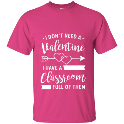 Teacher Valentine_s Day T-shirt A Classroom Full Of Heart Heliconia